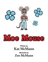 Moe Mouse 1796054453 Book Cover