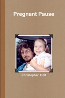 Pregnant Pause 1365627411 Book Cover