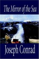 The Mirror of the Sea 1500167711 Book Cover
