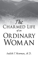 The Charmed Life of an Ordinary Woman 1662844395 Book Cover