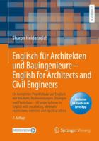 Englisch für Architekten und Bauingenieure – English for Architects and Civil Engineers: Ein kompletter Projektablauf auf Englisch mit Vokabeln, ... practical advice 3658360291 Book Cover