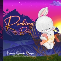 Rocking My Baby B0CJ461JZG Book Cover