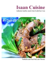 Isaan Cuisine 144527194X Book Cover