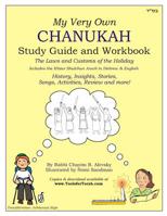 My Very Own Chanukah Guide [Transliteration Style: Ashkenazic] : Chanukah Guide Textbook and Workbook for Jewish Day School Level Study. Common Holiday Related Words Are Transliterated in Ashkenazic/A 1729523870 Book Cover