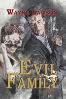 Evil family 1913460878 Book Cover