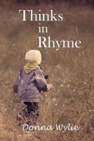 Thinks In Rhyme 1730830862 Book Cover