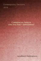 Commercial Speech and the First Amendment 1073557243 Book Cover