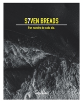 S7ven Breads: Pan nuestro de cada d�a. B08NS9J6Z5 Book Cover