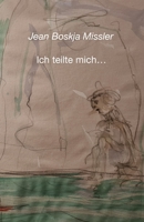 Ich teilte mich... (German Edition) 1291902686 Book Cover
