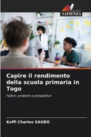 Capire il rendimento della scuola primaria in Togo (Italian Edition) 6209773346 Book Cover