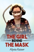 The Girl Behind The Mask 192237220X Book Cover