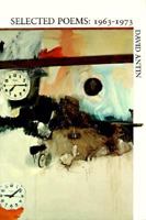 Selected Poems: 1963-1973 (Sun and Moon Classics) 1557130582 Book Cover