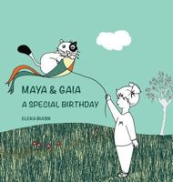 Maya & Gaia: A Special Birthday 9082494809 Book Cover