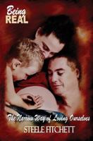 Being Real: The Narrow Way to Loving Ourselves 1506028160 Book Cover