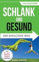 Schlank und Gesund: Der einfachste Weg 1548093750 Book Cover