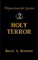 Holy Terror (Wynn Garrett) B0F1188MDM Book Cover
