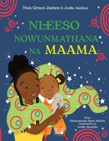 Nleeso Nowunmathana Na Maama (Ndonga Edition) 989913919X Book Cover