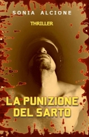 LA PUNIZIONE DEL SARTO: THRILLER (Le indagini dell'ispettrice Rosati e l'agente Marri) B096CQR8K8 Book Cover