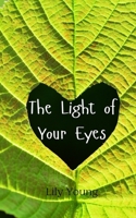 The Light of Your Eyes 9908008838 Book Cover