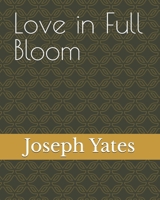 Love in Full Bloom B0DP3DJG5B Book Cover