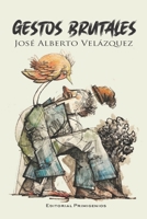 Gestos brutales B095GLPZ51 Book Cover