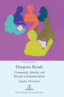 Diaspora Reads: Community, Identity, and Russian Literaturocentrism (Transcript) 1839543078 Book Cover
