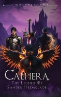 Calhera: The Legend of Sander Helmglade 1965595421 Book Cover
