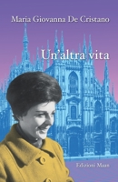 Un'altra vita 8898373015 Book Cover