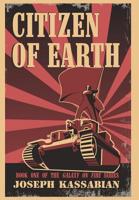 Citizen of Earth 1949645290 Book Cover