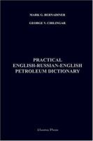 Practical English: Russia English Petroleum Dictionary 1595262156 Book Cover