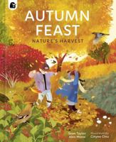 Autumn Feast: Nature's Harvest 0711278652 Book Cover