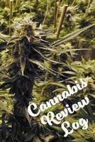 Cannabis Review Log: 120 Page Detailed Strain Review Logbook 1794697578 Book Cover