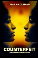 COUNTERFEIT: The Currency of Deception 6277544098 Book Cover