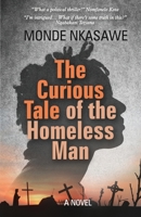 The Curious Tale of the Homeless Man 1776056345 Book Cover