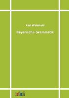 Bairische Grammatik (Classic Reprint) 1172597324 Book Cover