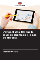 L'impact des TIC sur le taux de chômage: le cas du Nigeria (French Edition) 6209830110 Book Cover