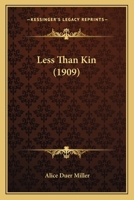 Less Than Kin 1017900345 Book Cover