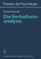 Theorien Der Psychologie: Band 6: Die Verhaltensanalyse 3540124055 Book Cover