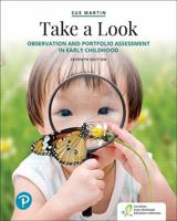 Take a Look: Observation and Portfolio Assessment in Early Childhood (6th Edition) 0321739280 Book Cover