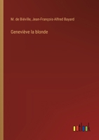 Geneviève la blonde (French Edition) 3385079128 Book Cover