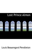 Lost Prince Almon 1343234476 Book Cover