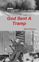 God Sent A Tramp 0359631320 Book Cover