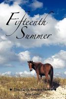 Fifteenth Summer: The Sarah Bowers Series 1456763814 Book Cover