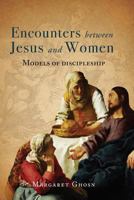 Encounters between Jesus and Women 153261991X Book Cover