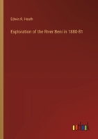 Exploration of the River Beni in 1880-81 3385315050 Book Cover