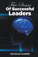 Five Senses Of Successful Leaders 0639760287 Book Cover