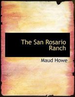 The San Rosario Ranch 1981990941 Book Cover