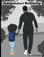 Independent Butterfly 1678129135 Book Cover