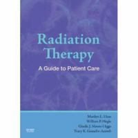 Radiation Therapy: A Guide to Patient Care 0323040306 Book Cover