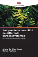 Analyse de la durabilité de différents agroécosystèmes (French Edition) 6206647196 Book Cover